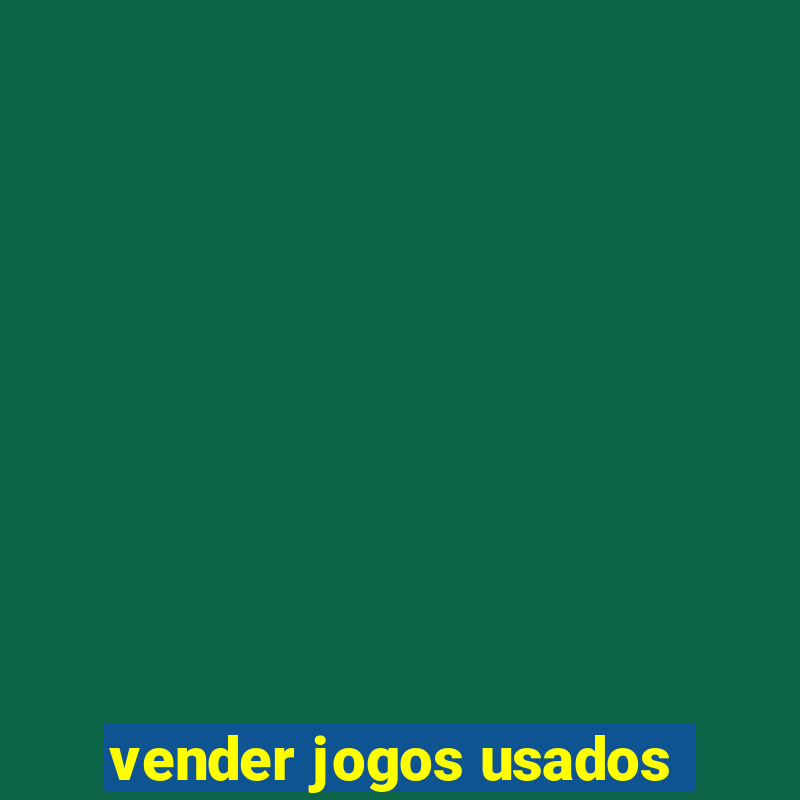 vender jogos usados